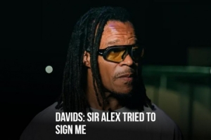 “野猪”戴维斯：弗格森曾想签下我，但当时最好的球员都在意甲